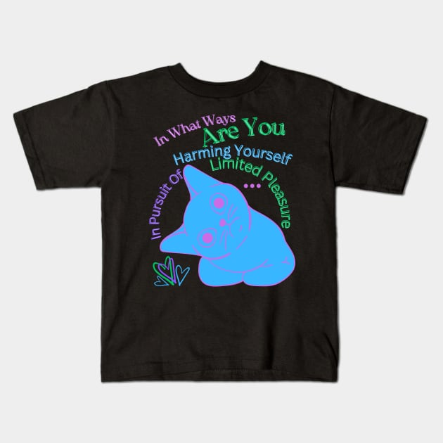 In Pursuit Of Limited Pleasure Kids T-Shirt by MiracleROLart